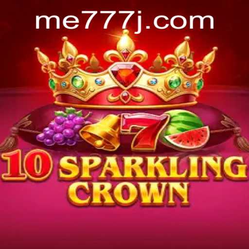 Discover the Enchanting World of 10SparklingCrown: A Gaming Experience Like No Other