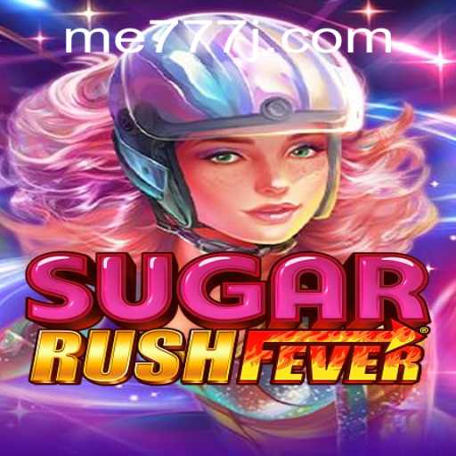 Exploring the Thrills of SugarRushFever: Your Ultimate Gaming Experience